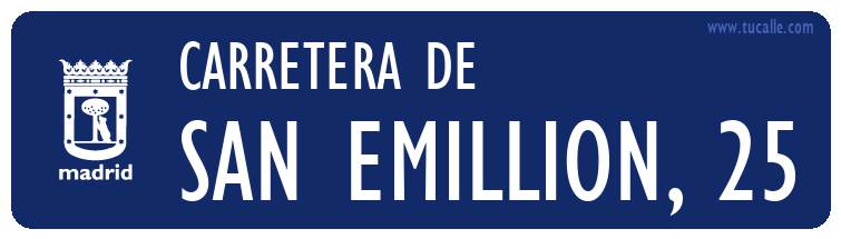 cartel_de_carretera-de-san emillion, 25_en_madrid